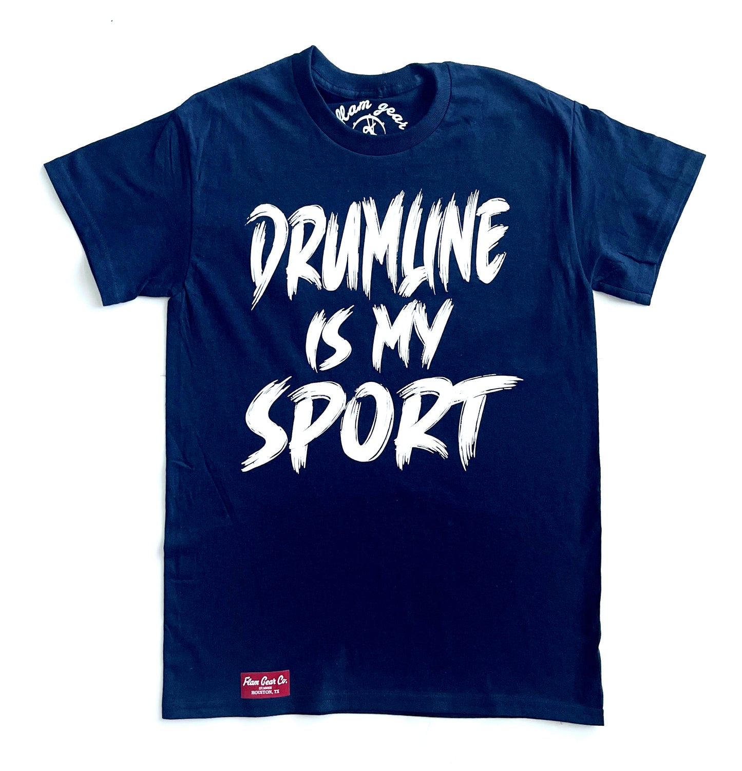 DRUMLINE IS MY SPORT