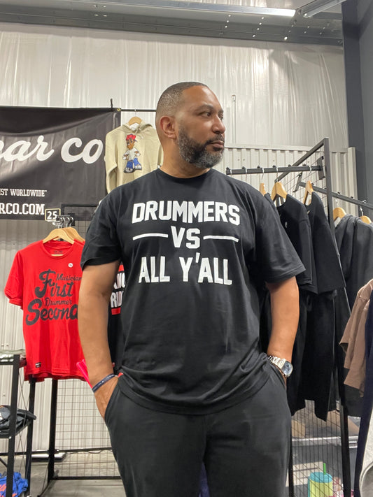 DRUMMERS VS ALL Y'ALL tee (black)