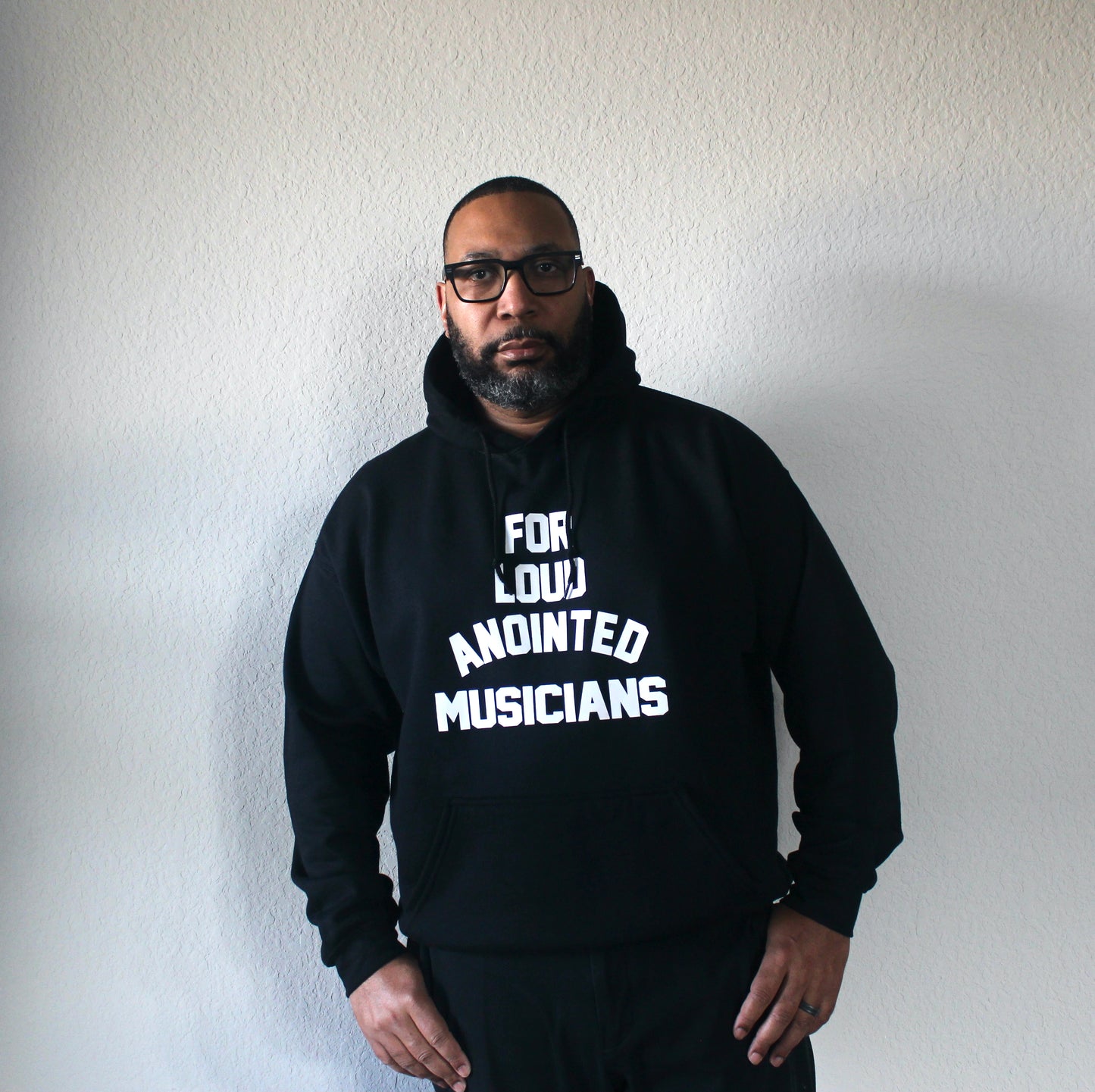 FOR LOUD ANOINTED MUSICIANS HOODIE