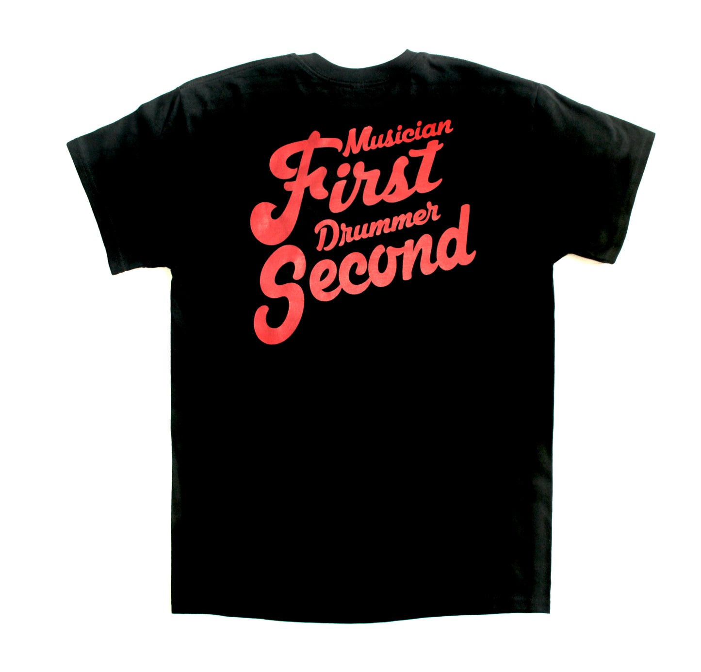 MUSICIAN FIRST DRUMMER SECOND TEE (black/red)