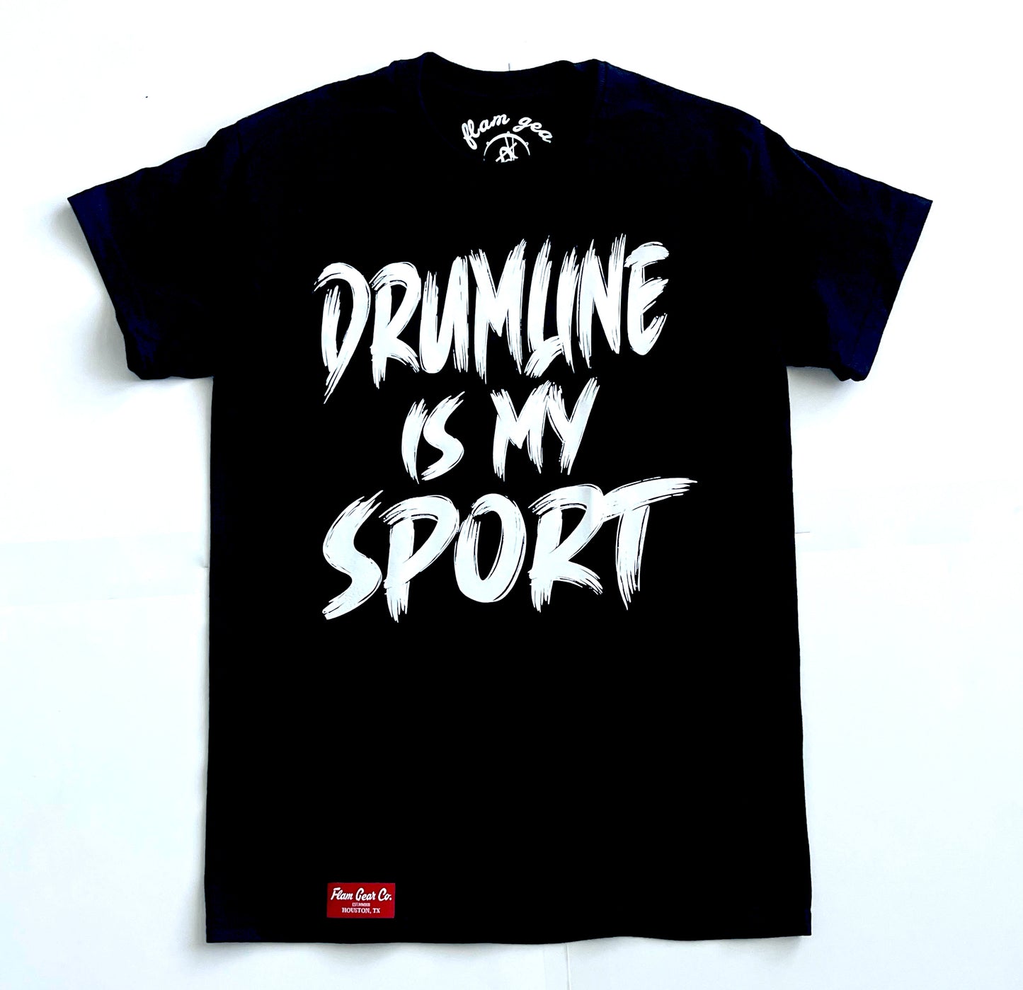 DRUMLINE IS MY SPORT