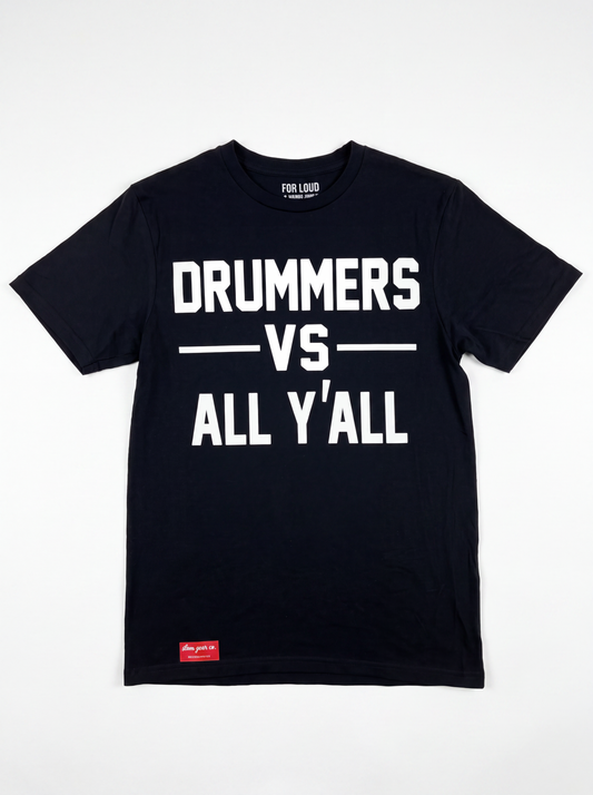 DRUMMERS VS ALL Y'ALL tee (black)