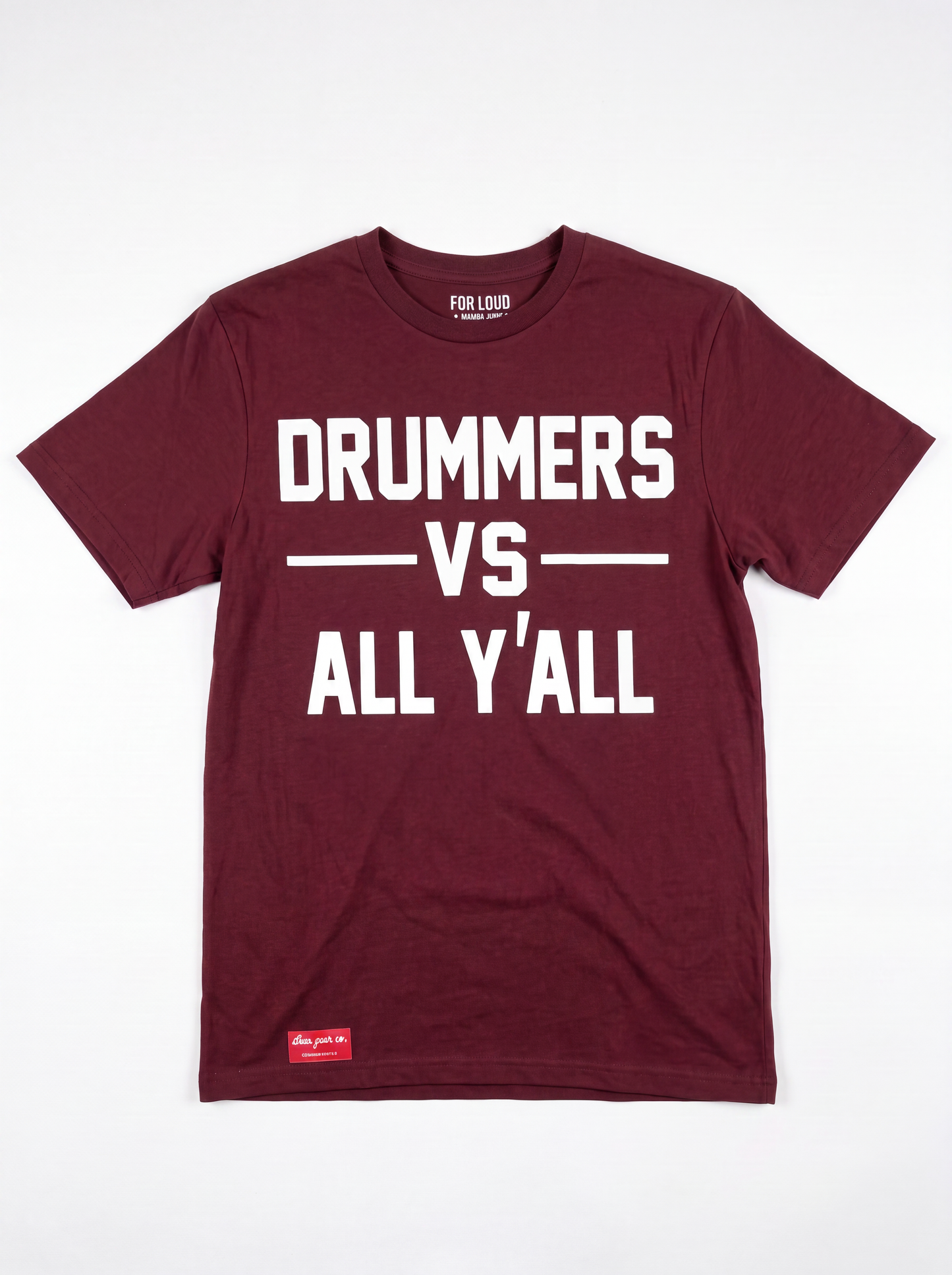 DRUMMERS VS ALL Y’ALL tee (burgundy)