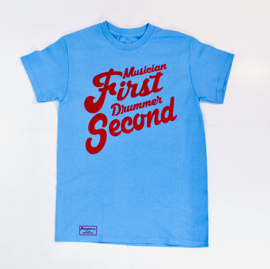 MUSICIAN FIRST DRUMMER SECOND