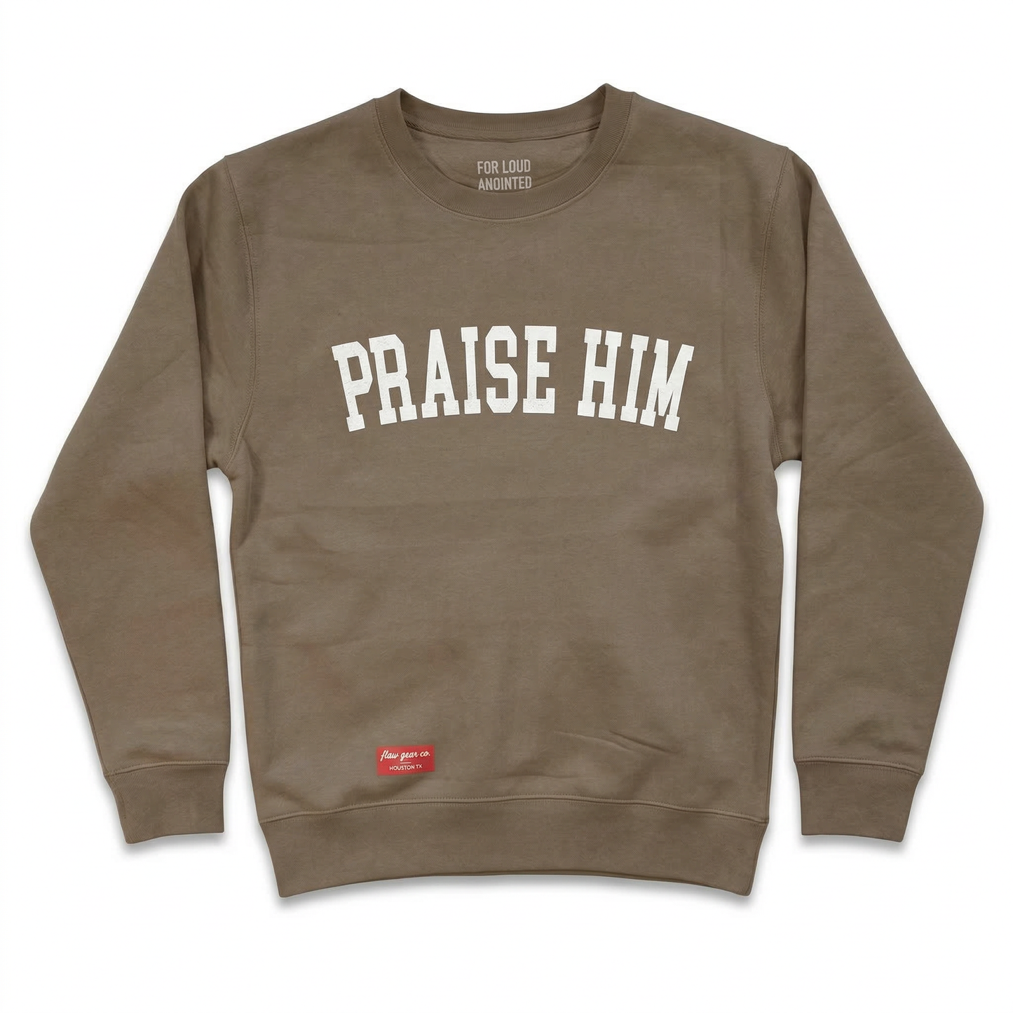 PRAISE HIM Crewneck Sweatshirt