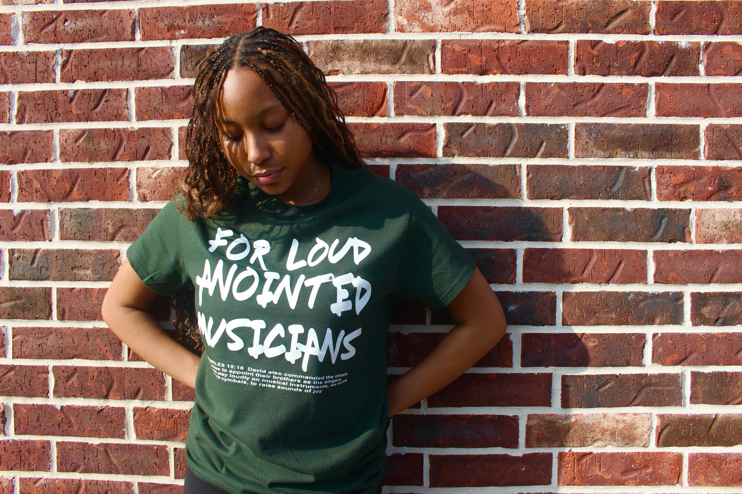 FOR LOUD ANOINTED MUSICIANS TEE( hunter green)
