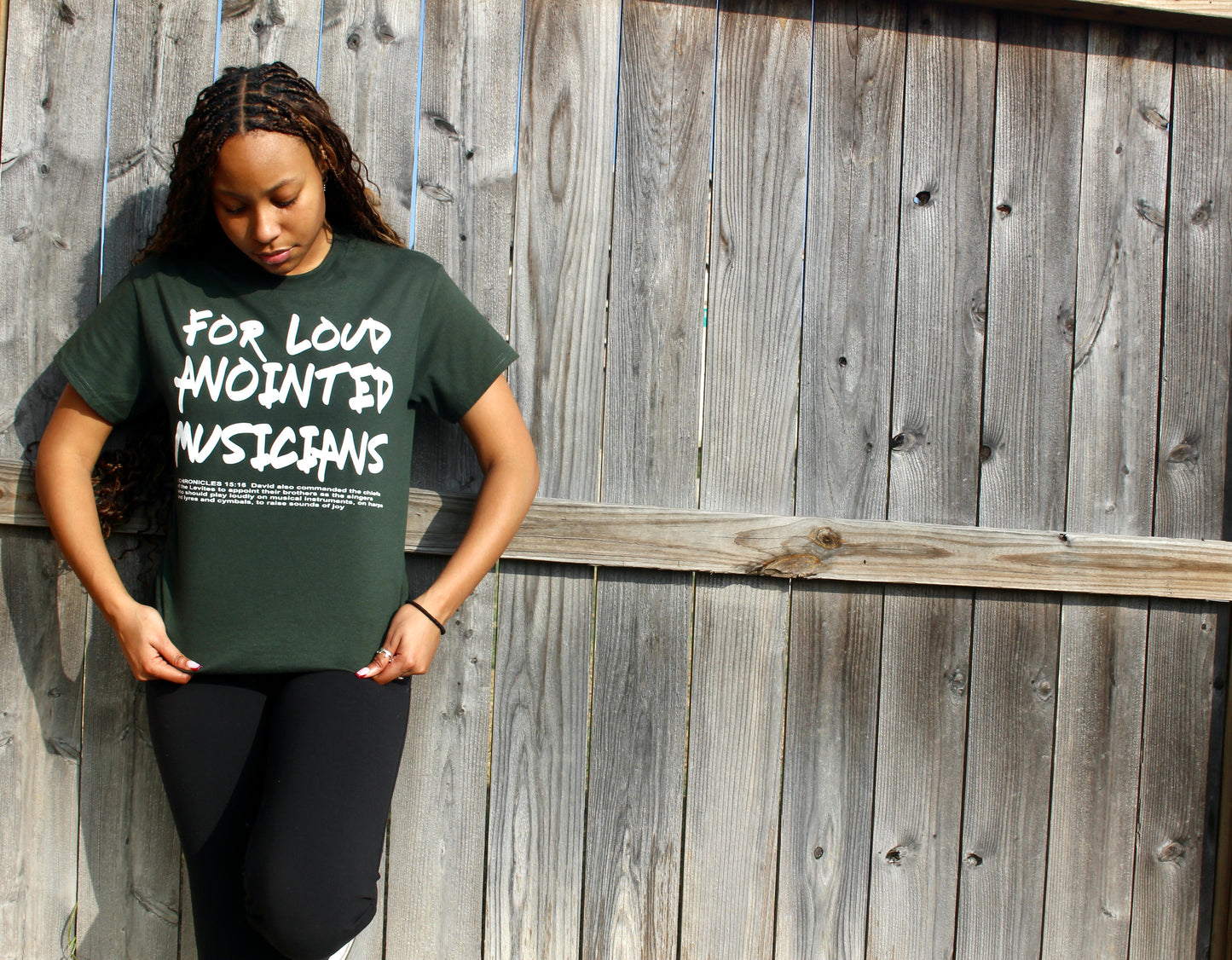 FOR LOUD ANOINTED MUSICIANS TEE( hunter green)