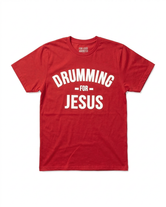 DRUMMING FOR JESUS (red)