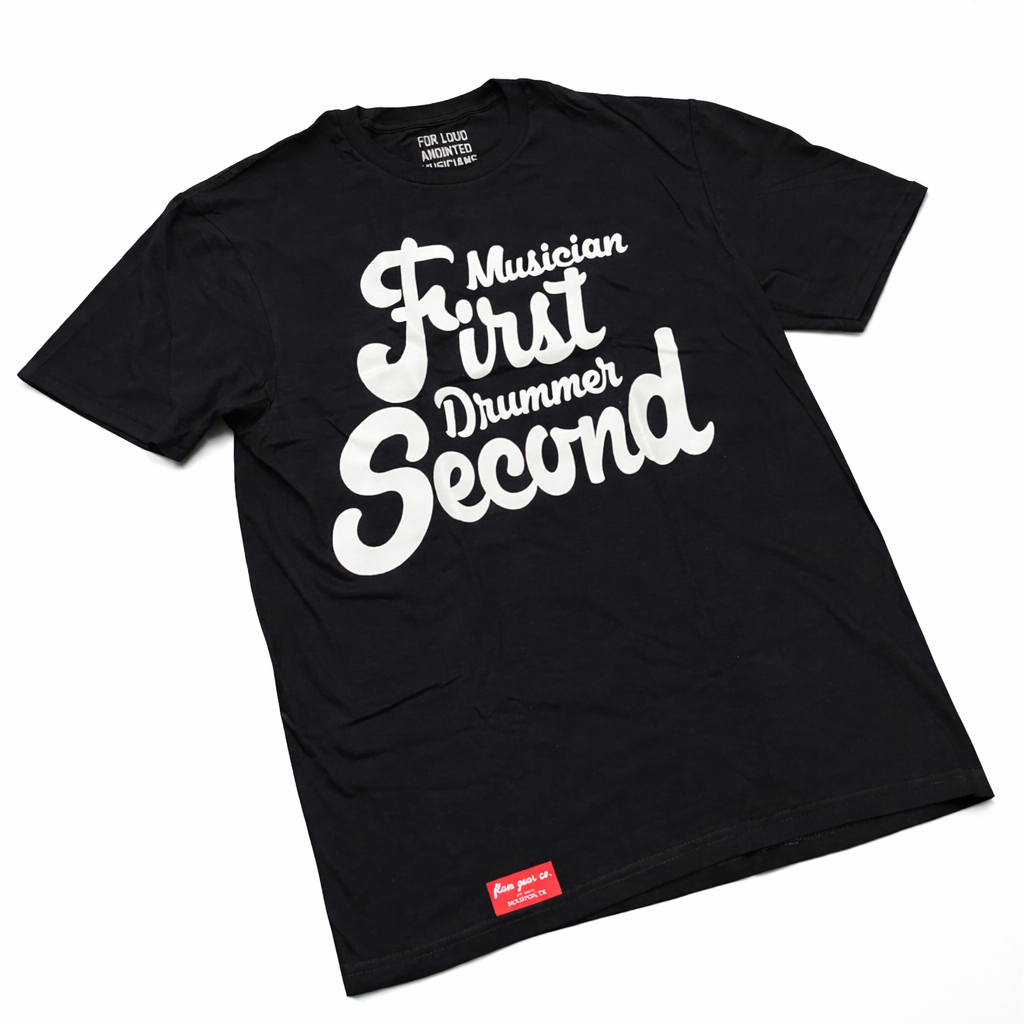 MUSICIAN FIRST DRUMMER SECOND (black)