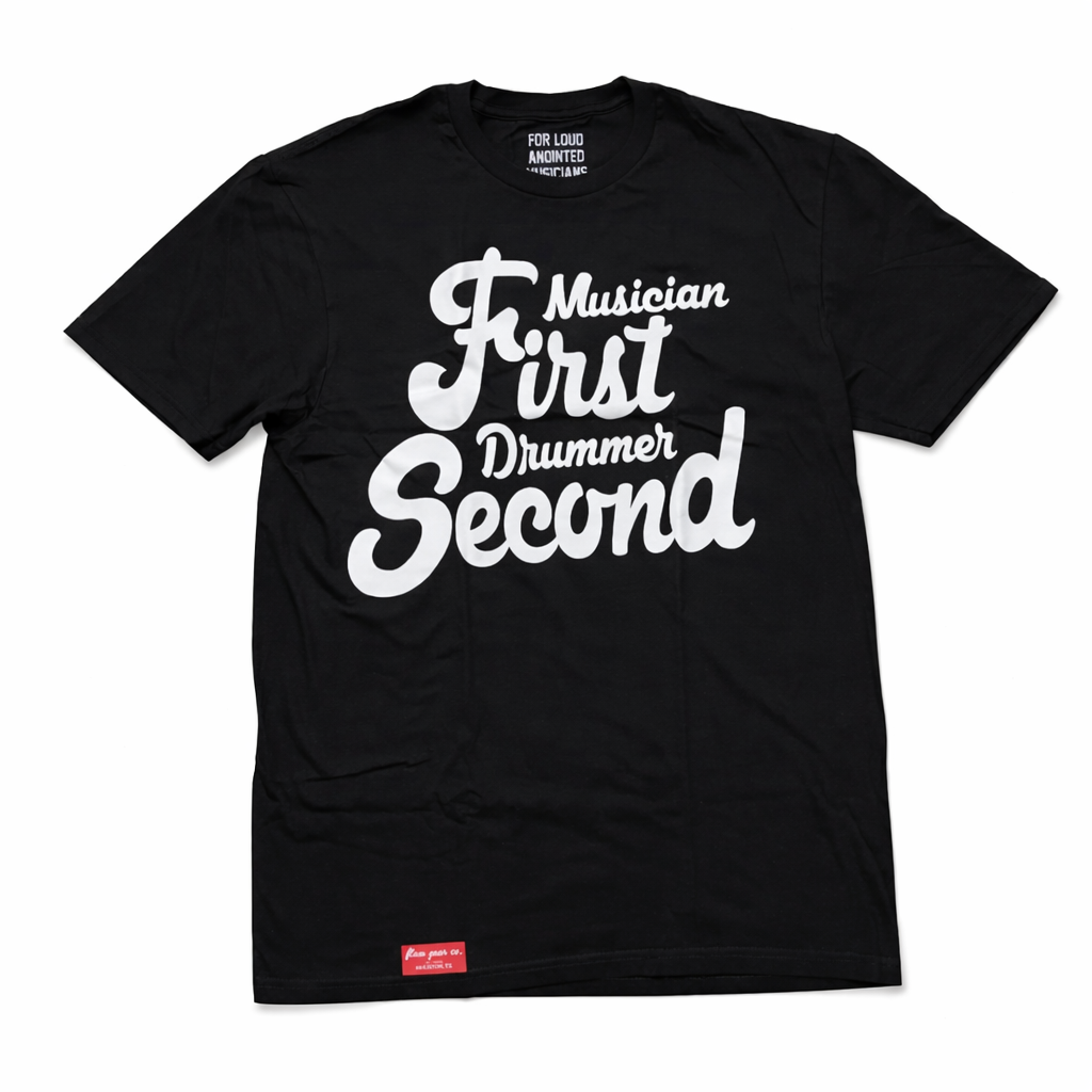 MUSICIAN FIRST DRUMMER SECOND (black)