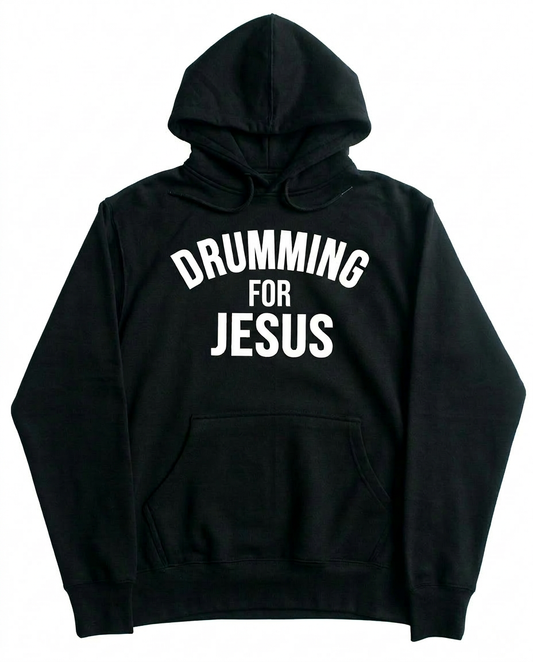 DRUMMING FOR JESUS HOODIE (black)